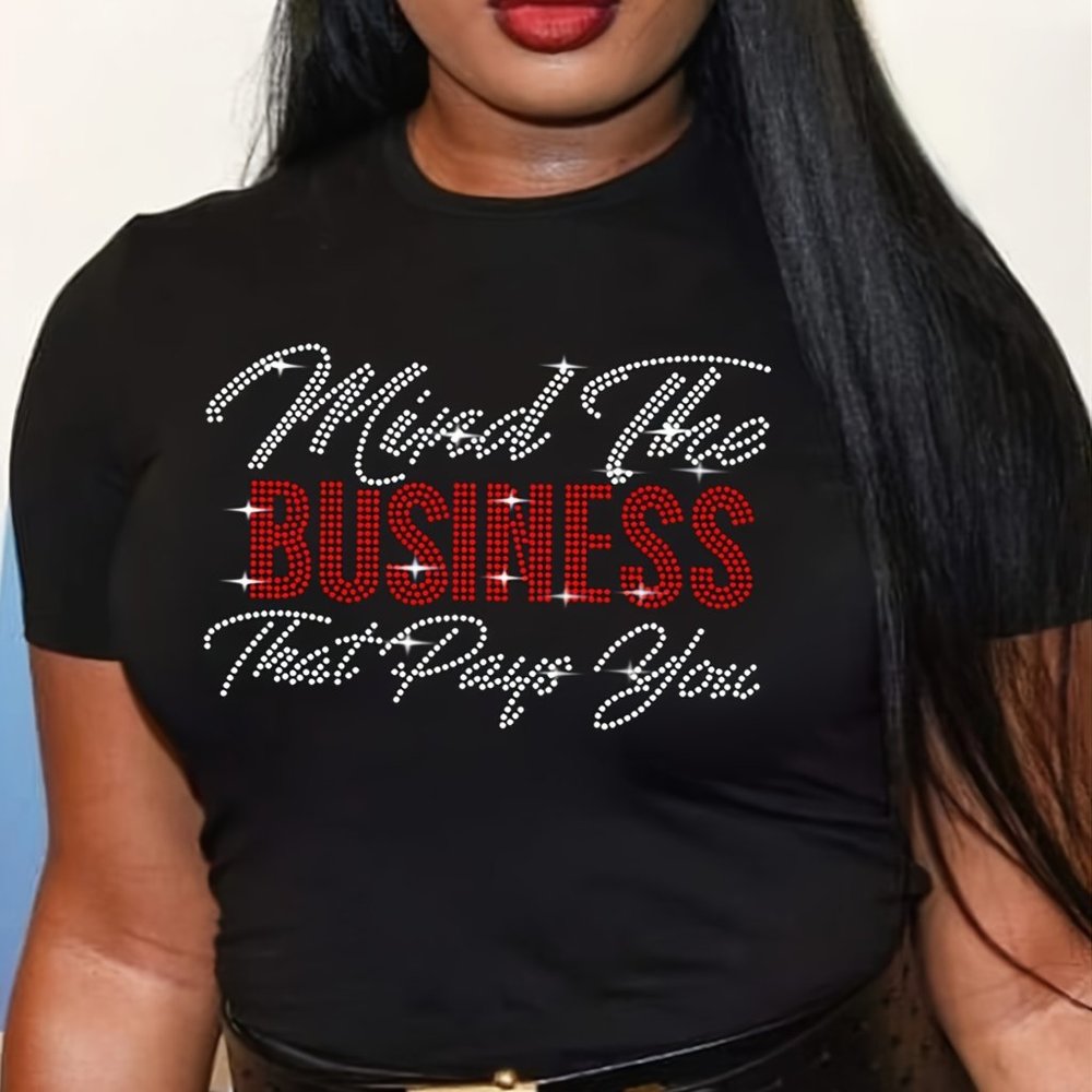 Plus Size Mind The Business That Pays You Short Sleeve T-shirt